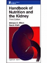 Handbook of Nutrition and the Kidney - Mitch, William E.; Klahr, Saulo