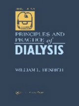 Principles and Practice of Dialysis - Henrich, William L.