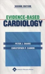 Evidence-based Cardiology - Sharis, Peter J.; Cannon, Christopher P.