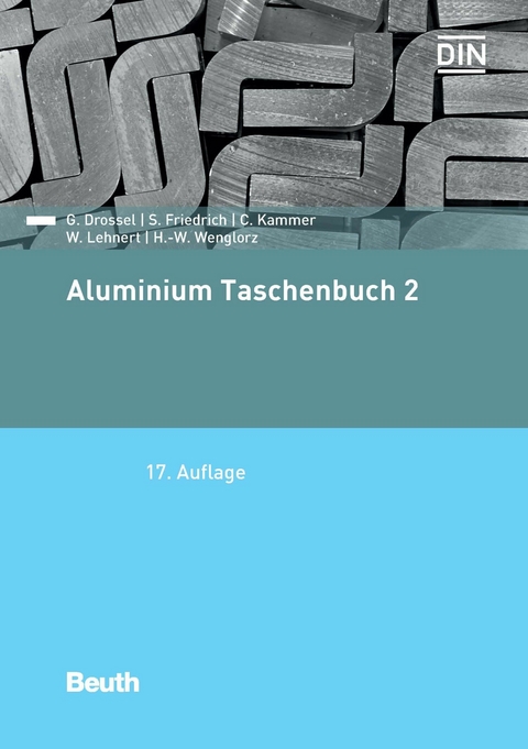 Aluminium Taschenbuch 2 -  Günter Drossel,  Susanne Friedrich,  Catrin Kammer,  Wolfgang Lehnert,  W. Thate,  Madleen Ullman,  Hans-W