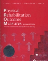 Physical Rehabilitation Outcomes Measures - Finch, Elspeth; Brooks, Dina; Stratford, Paul W.; Mayo, Nancy E.