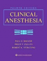 Clinical Anesthesia - Barash, Paul G.; Cullen, Bruce F.; Stoelting, Robert K.