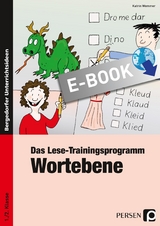 Das Lese-Trainingsprogramm: Wortebene - Katrin Wemmer