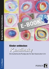 Kinder entdecken Kandinsky - Melanie Scheidweiler