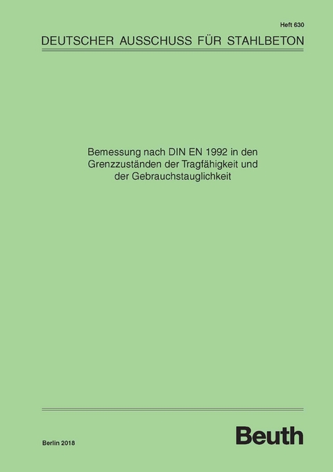 Bemessung nach DIN EN 1992 in den Grenzzuständen der Tragfähigkeit und der Gebrauchstauglichkeit - 