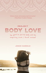 Project Body Love -  Jessie Harrold