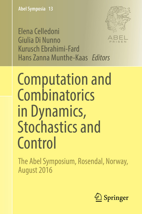 Computation and Combinatorics in Dynamics, Stochastics and Control - 