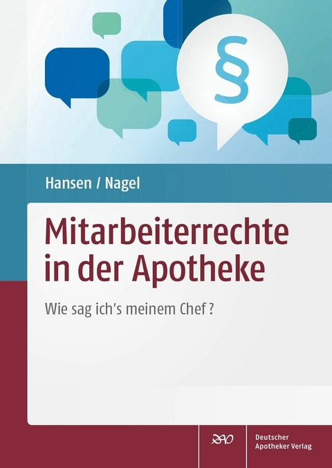 Mitarbeiterrechte in der Apotheke -  Minou Hansen,  Marion Nagel