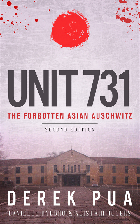 Unit 731 - Derek Pua, Danielle Dybbro, Alistair Rogers