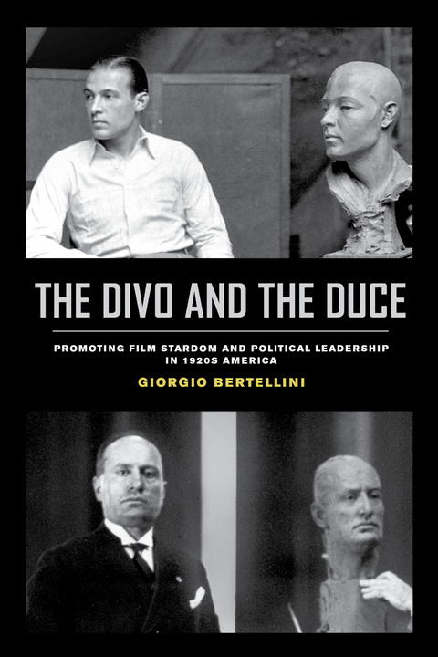 The Divo and the Duce - Giorgio Bertellini