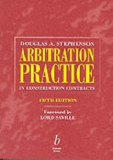 Arbitration Practice in Construction Contracts - Stephenson, Douglas S.