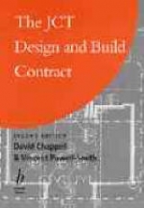 JCT Design and Build Contract - Powell-Smith, Vincent; Chappell, David