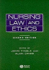 Nursing Law and Ethics - Tingle, John; Cribb, Alan