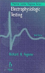 Electrophysiologic Testing - Fogoros, Dr Richard