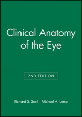 Clinical Anatomy of the Eye - Snell, Richard S.; Lemp, Michael A.