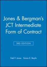 Jones and Bergman′s JCT Intermediate Form of Contract - Jones, Neil F.; Baylis, Simon E.