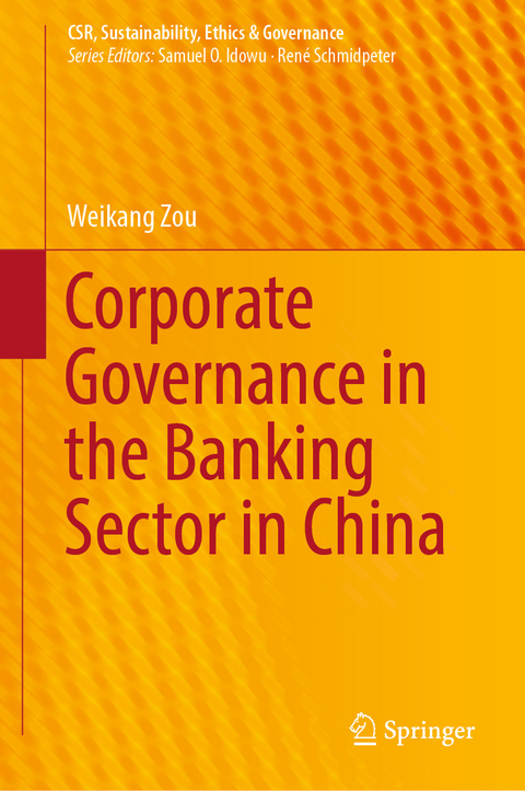 Corporate Governance in the Banking Sector in China - Weikang Zou