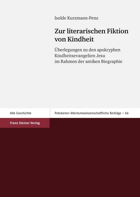 Zur literarischen Fiktion von Kindheit -  Isolde Kurzmann-Penz