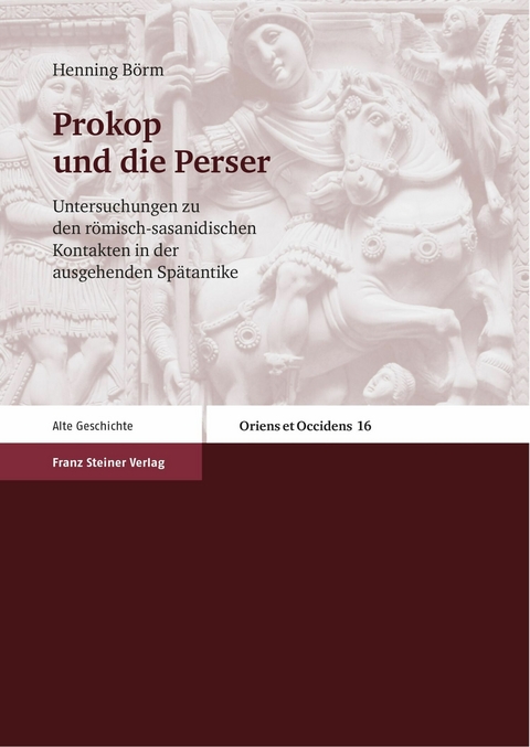 Prokop und die Perser -  Henning Börm