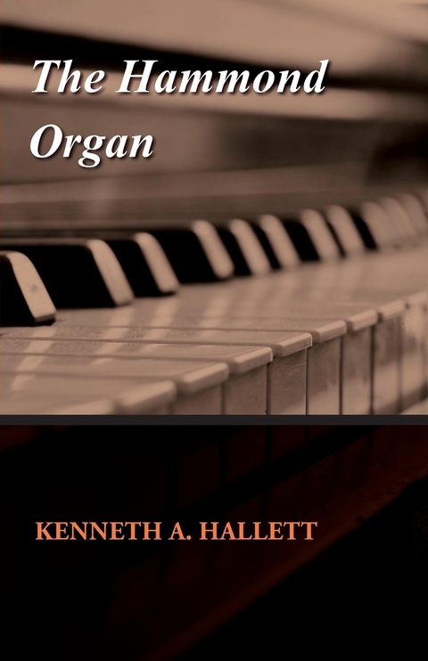 Hammond Organ -  Kenneth A. Hallett