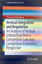 Vertical Integration and Regulation - Christoph Kleineberg