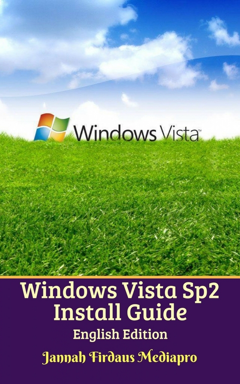 Windows Vista Sp2 Install Guide English Edition -  Cyber Jannah Studio