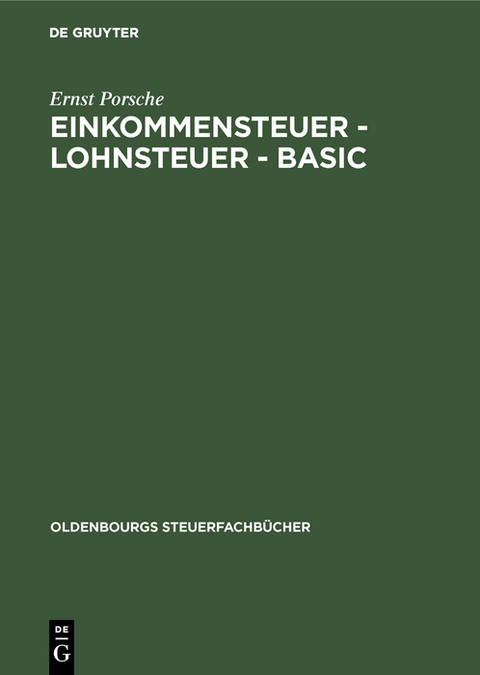 Einkommensteuer - Lohnsteuer - BASIC - Ernst Porsche