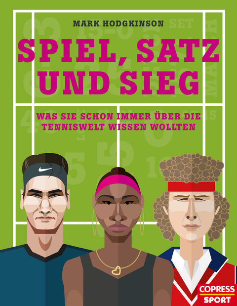 Spiel, Satz und Sieg - Mark Hodgkinson