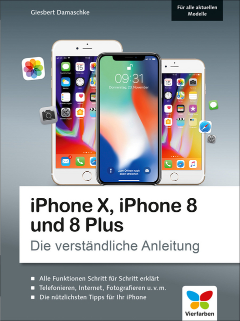 iPhone X, iPhone 8 und 8 Plus -  Giesbert Damaschke