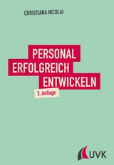 Personal erfolgreich entwickeln - Christiana Nicolai