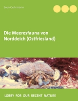 Die Meeresfauna von Norddeich (Ostfriesland) - Sven Gehrmann