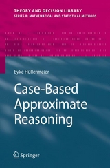 Case-Based Approximate Reasoning - Eyke Hüllermeier