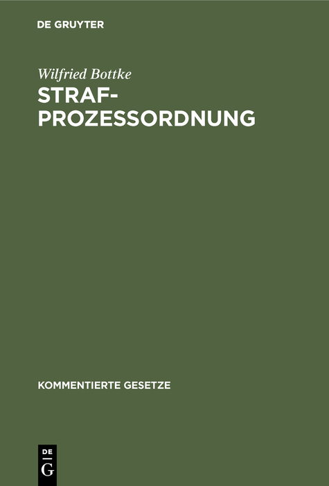 Strafprozessordnung - Wilfried Bottke