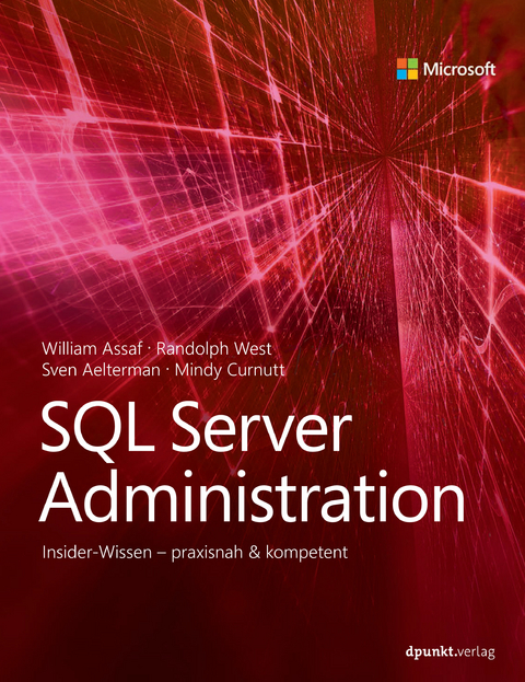 SQL Server Administration -  William Assaf,  Randolph West,  Sven Aelterman,  Mindy Curnutt