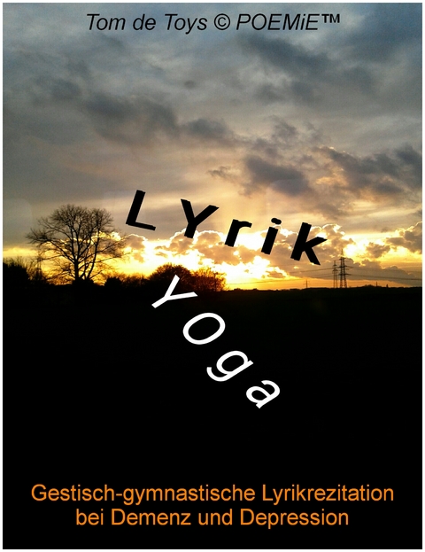 Lyrikyoga - Tom De Toys