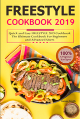 Weight watchers Freestyle Cookbook 2019: Quick and Easy FREESTYLE 2019 Cookbook -  WW Freestyle cookbook 2019,  James Smith