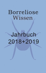 Borreliose Jahrbuch 2018/2019 - Ute Fischer, Bernhard Siegmund