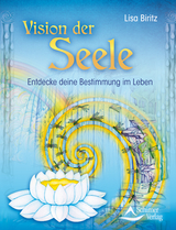 Vision der Seele - Lisa Biritz