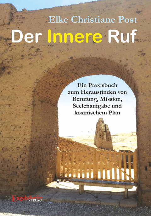 Der Innere Ruf - Elke Christiane Post