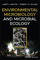 Environmental Microbiology and Microbial Ecology - Larry L. Barton, Robert J. C. Mclean