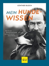 Mein Hundewissen -  Günther Bloch