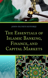 Essentials of Islamic Banking, Finance, and Capital Markets -  John  Oluseyi Kuforiji