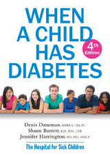 When A Child Has Diabetes -  Shaun Barrett,  Denis Daneman,  Jennifer Harrington