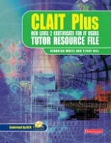 CLAIT Plus for OCR Tutors Resource File - Hill, Penny; White, Veronica