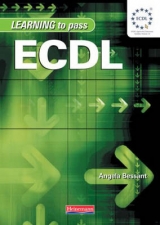 Learning to Pass ECDL (Revised Edition) - Bessant, Angela