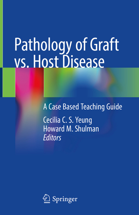 Pathology of Graft vs. Host Disease - 