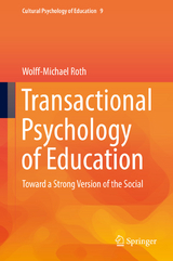 Transactional Psychology of Education - Wolff-Michael Roth