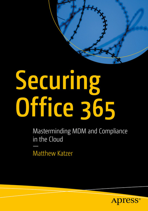 Securing Office 365 - Matthew Katzer