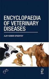 Encyclopaedia Of Veterinary Diseases -  A. K. UPADHYAY