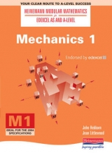 Heinemann Modular Maths For Edexcel AS & A Level Mechanics 1 (M1) - Hebborn, John; Littlewood, Jean